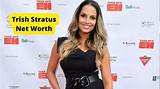 Trish Stratus Net Worth