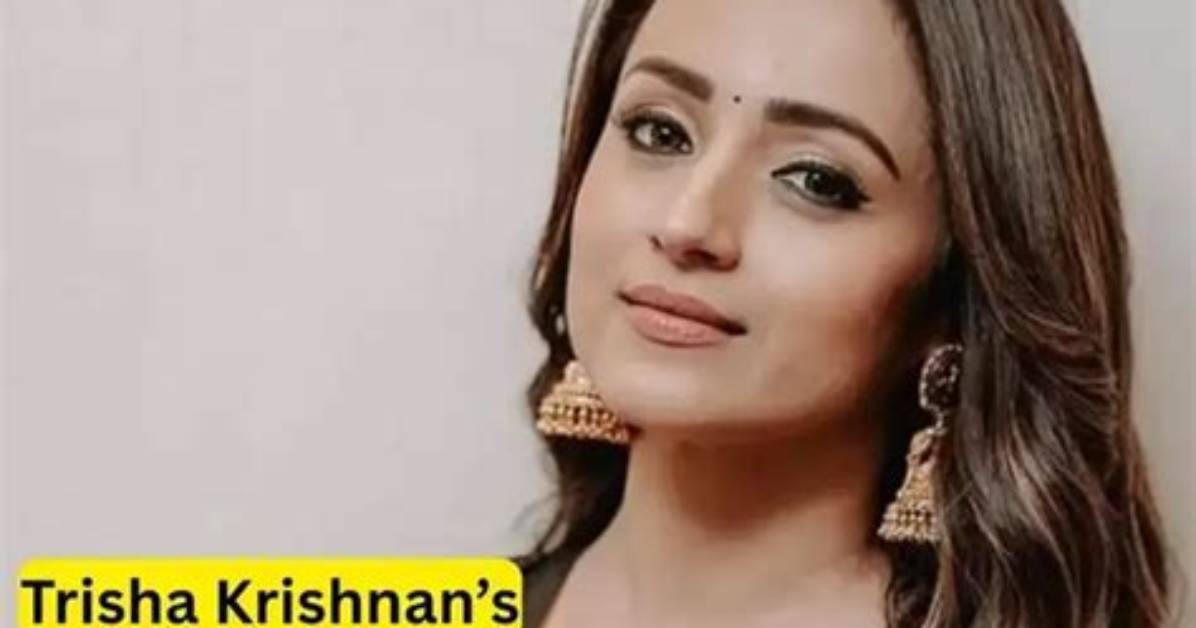 Trisha Krishnan Net Worth