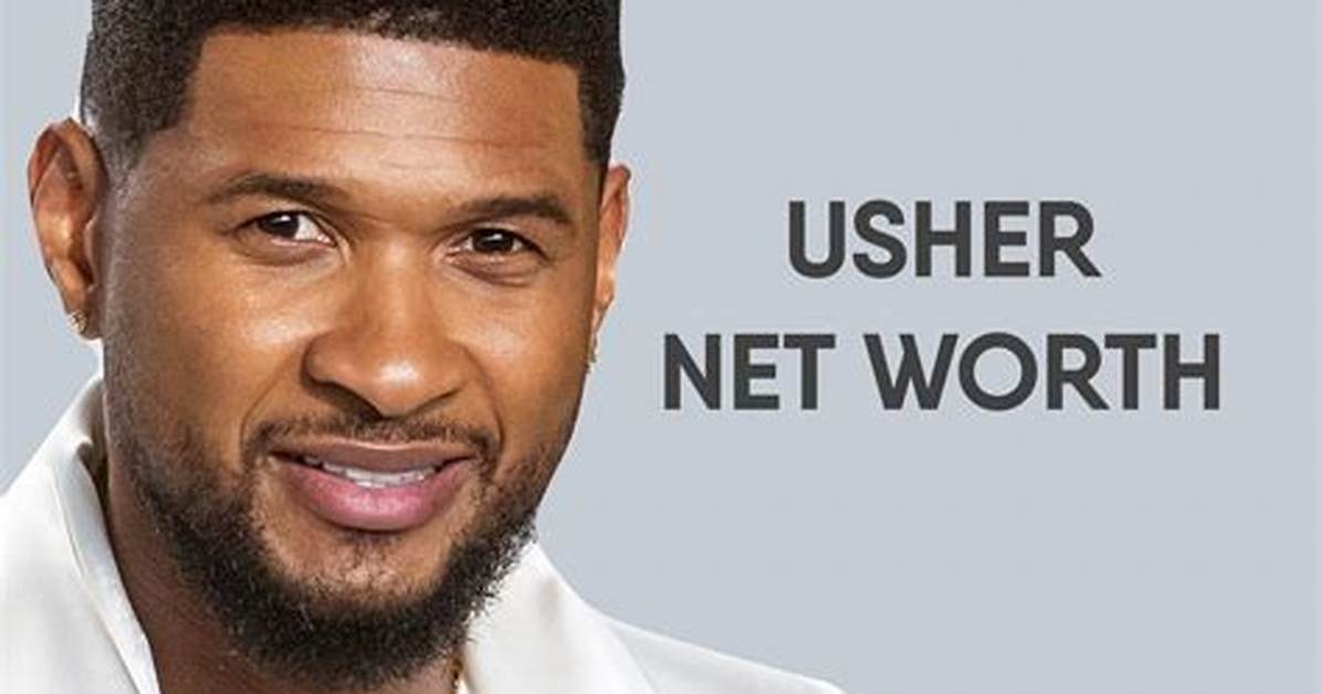 Usher Net Worth