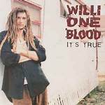 Willi One Blood Net Worth